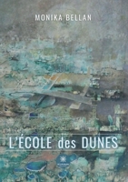 L'école des dunes (French Edition) B0CLFSJL27 Book Cover