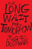 The Long Wait for Tomorrow 0375846948 Book Cover