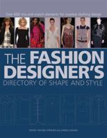 The Fashion Designer's Directory of Shape and Style: Over 600 Mix-and-Match Elements for Creative Clothing Design
