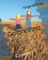 Golondrina: Cuento B095LB87G9 Book Cover