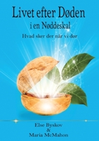 Livet efter d?den i en N?ddeskal: Hvad sker der n?r vi d?r? 8743034055 Book Cover