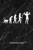 TERMINPLANER: Hobbysportler Kalender Lustiges Fitness Design Terminkalender - Fitness Motivation Wochenplaner Bodybuilder Evolution Wochenplanung ... To-Do Liste Termine (German Edition) 1672556279 Book Cover