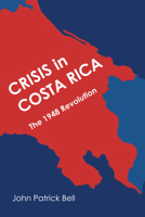 Crisis in Costa Rica (Latin American monographs, no. 24) 0292772580 Book Cover