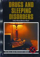 Drugs and Sleeping Disorders (Drug Abuse Prevention Library) 0823921441 Book Cover