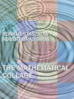 The Mathematical Collage 1426624573 Book Cover