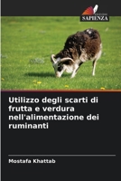Utilizzo degli scarti di frutta e verdura nell'alimentazione dei ruminanti (Italian Edition) 6208210593 Book Cover