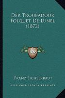 Der Troubadour Folquet de Lunel 3744619818 Book Cover