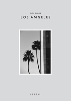 Cereal City Guide: Los Angeles 1419747150 Book Cover