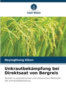 Unkrautbekämpfung bei Direktsaat von Bergreis (German Edition) 6203247944 Book Cover