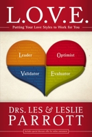 L. O. V. E.: Putting Your Love Styles to Work for You 0310272475 Book Cover