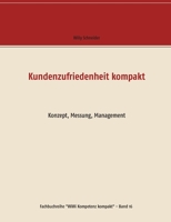 Kundenzufriedenheit kompakt: Konzept, Messung, Management 3751934588 Book Cover