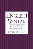English Syntax: From Word to Discourse 0195123530 Book Cover
