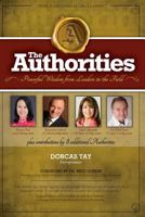 The Authorities - Dr. Wendy Sneddon: Powerful Wisdom from Leaders in the Field 1548003727 Book Cover