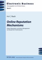 Online Reputation Mechanisms: Online-Reputation und deren Management am Beispiel der Hotelindustrie (Electronic Business) 3631601514 Book Cover