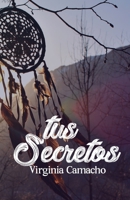 Tus Secretos (Tu Silencio) (Spanish Edition) 1695438892 Book Cover