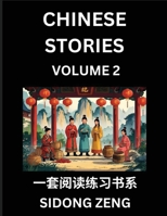 Chinese Short Stories for Beginners (Part 2)- Discover Chinese Fairy Tales, Improve Your Chinese Reading with Simple Lessons, Vocabulary, History, Culture (Chinese Edition) B0FFSL54TZ Book Cover