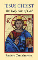 Jesus Christ, the Holy One of God 0814620736 Book Cover