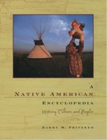 A Native American Encyclopedia: History, Culture, and Peoples 0195138775 Book Cover