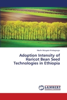 Adoption Intensity of Haricot Bean Seed Technologies in Ethiopia 6139458447 Book Cover