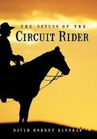 The Return of the Circuit Rider 1456711849 Book Cover