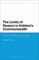 The Limits of Reason in Hobbes's Commonwealth 147250593X Book Cover