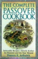 The Complete Passover Cookbook 0824602625 Book Cover