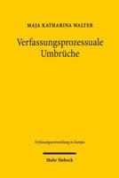 Verfassungsprozessuale Umbruche: Eine Rechtsvergleichende Untersuchung Zur Franzosischen Question Prioritaire de Constitutionnalit 3161534565 Book Cover