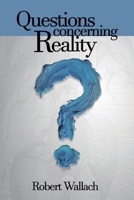 Questions Concerning Reality B0G87FQ8C1 Book Cover