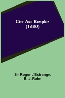 Citt and Bumpkin 1530723272 Book Cover