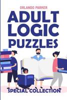 Adult Logic Puzzles: Futoshiki Puzzles 1793053219 Book Cover