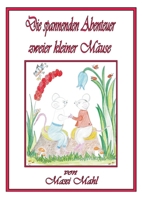 Die grossen Abenteuer zweier kleiner Mäuse (German Edition) 3769323041 Book Cover