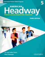 American Headway Third Edition: Level 5 Student Book: With Oxford Online Skills Practice Pack 0194726576 Book Cover