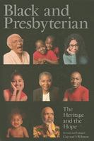 Black and Presbyterian: The Heritage and the Hope