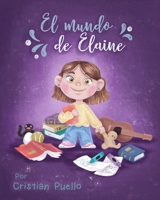 El Mundo de Elaine B0C2S3HL45 Book Cover