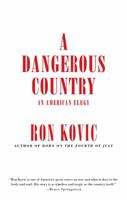 A Dangerous Country: An American Elegy 1636141668 Book Cover