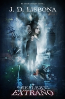 El reflejo de un extrano 1490903097 Book Cover