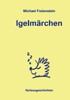 Märchen vom Schlafigel: Vorlesegeschichten 3837080609 Book Cover