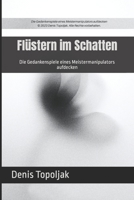 Flüstern im Schatten: Die Gedankenspiele eines Meistermanipulators aufdecken B0C7JCR8GV Book Cover