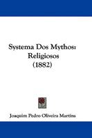 Systema Dos Mythos: Religiosos (1882) 1104473968 Book Cover