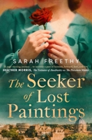 The Seeker of Lost Paintings: An unforgettable story of love and betrayal across the decades from the author of The Porcelain Maker 1398530719 Book Cover