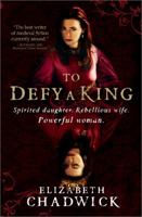 To Defy A King 0751541338 Book Cover