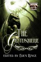 The Grotesquerie 1495409120 Book Cover