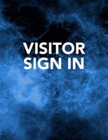 Visitor Sign In: Track Register and Organize Guest and Visitors that Sign In at Your Activity Event or Business Office 1095839616 Book Cover