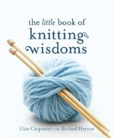 The Little Book of Knitting Wisdoms 174275354X Book Cover