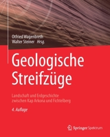 Geologische Streifzuge: Landschaft Und Erdgeschichte Zwischen Kap Arkona Und Fichtelberg 3662447274 Book Cover