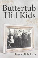 Buttertub Hill Kids 1489712860 Book Cover