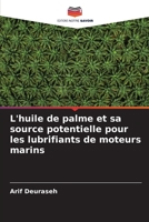 L'huile de palme et sa source potentielle pour les lubrifiants de moteurs marins B0CKKYZXMZ Book Cover