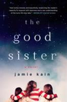 The Good Sister 1250047749 Book Cover