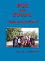 Fox and Young Family History 1412064546 Book Cover
