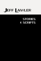Stories and Scripts 1496005910 Book Cover